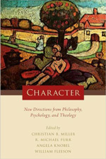 Book Character: New Directions from Philosophy, Psychology, and Theology